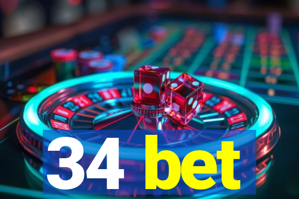 34 bet